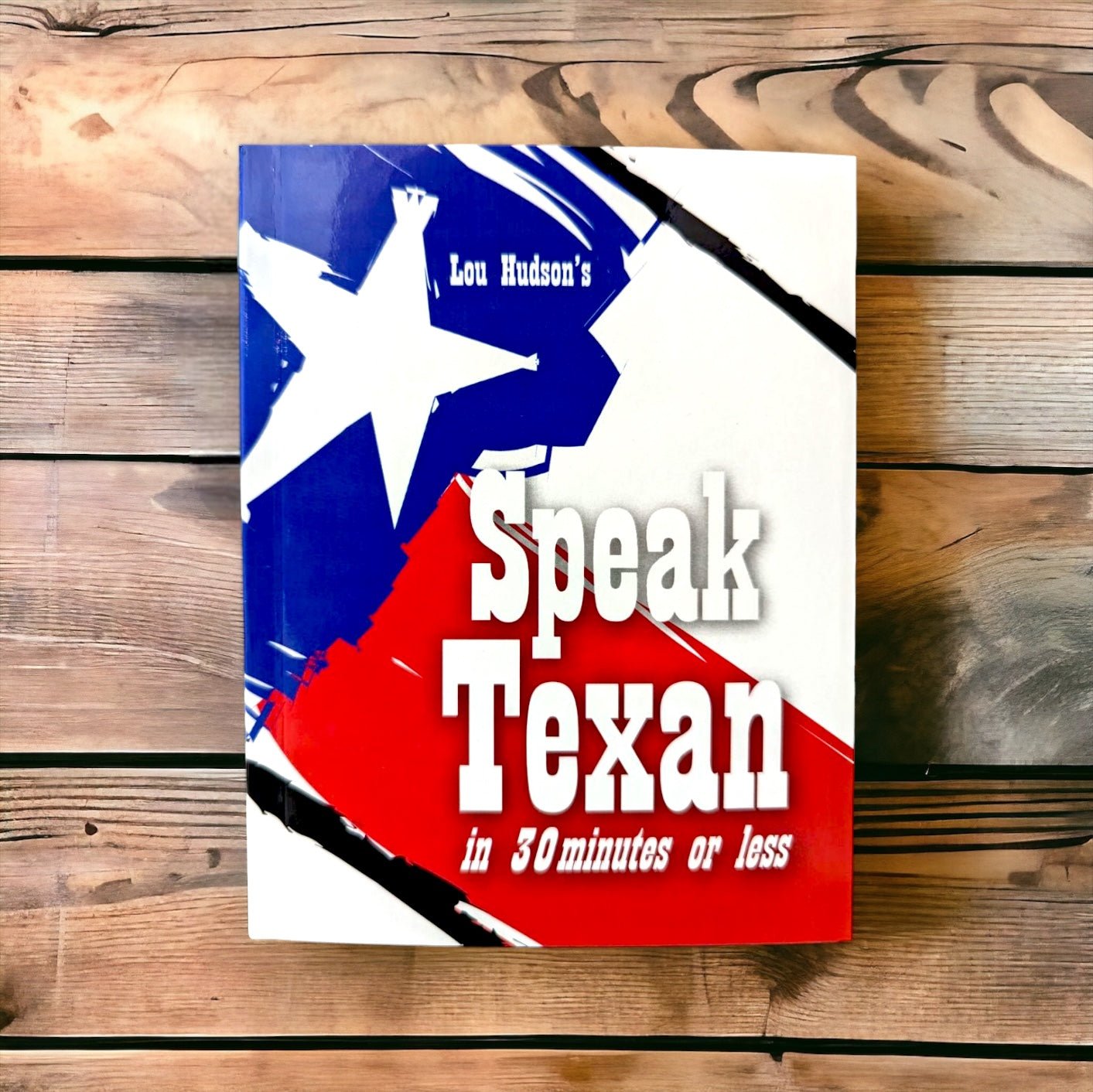 Speak Texan in 30 Minutes or Less | Mini Book - Hoot - n - Annie Pecan Company