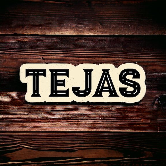 TEJAS Sticker | Texas Sticker - Hoot - n - Annie Pecan Company