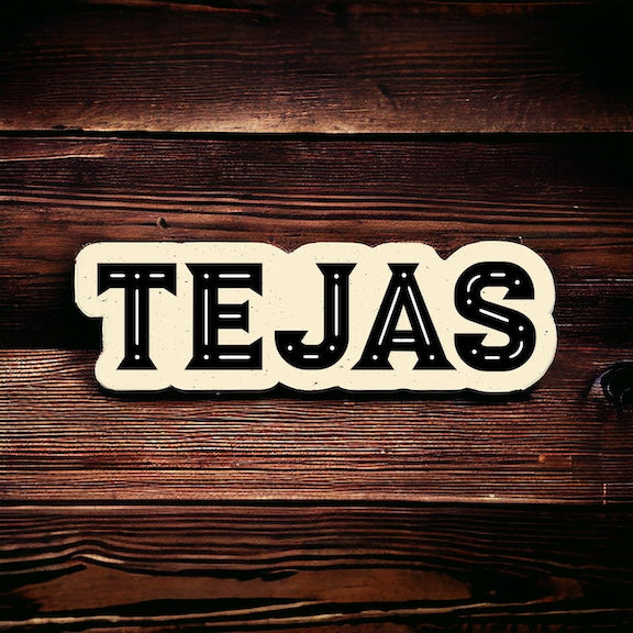 TEJAS Sticker | Texas Sticker